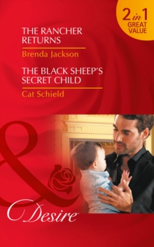 The Rancher Returns : The Black Sheep's Secret Child, Paperback Book The Rancher Returns : The Black Sheep's Secret Child, Paperback Book