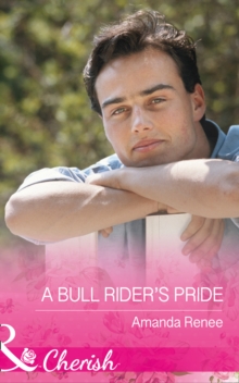 Welcome to Ramblewood (8) - A Bull Rider's Pride, Paperback Book Welcome to Ramblewood (8) - A Bull Rider's Pride, Paperback Book