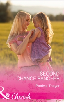 Second Chance Rancher, Paperback Book Second Chance Rancher, Paperback Book