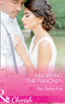 Marrying the Rancher, Paperback Book Marrying the Rancher, Paperback Book