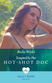 Tempted By Her Hot-Shot Doc, Paperback Book Tempted By Her Hot-Shot Doc, Paperback Book