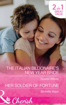 The Italian Billionaire's New Year Bride : The Italian Billionaire's New Year Bride / Her Soldier of Fortune (the Fortunes of Texas: the Rulebreakers, Book 1), Paperback Book The Italian Billionaire's New Year Bride : The Italian Billionaire's New Year Bride / Her Soldier of Fortune (the Fortunes of Texas: the Rulebreakers, Book 1), Paperback Book