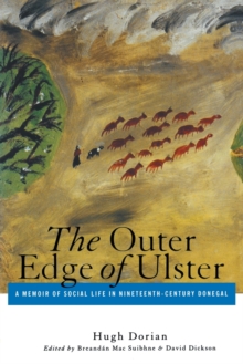 Outer Edge of Ulster : A Memoir of Social Life in Nineteenth-Century Donegal