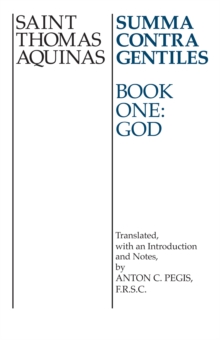 Summa Contra Gentiles : Book One: God