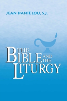 The Bible and the Liturgy