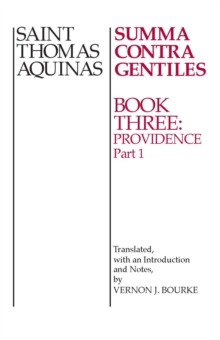 Summa Contra Gentiles : Book 3: Providence, Part I