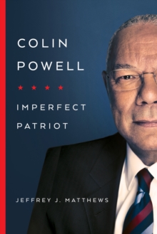 Colin Powell : Imperfect Patriot