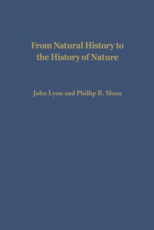 From Natural History to the History of Nature : Readings from Buffon and His Critics