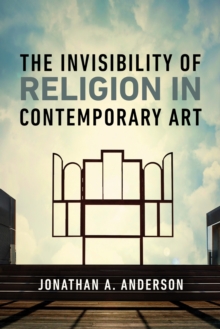 The Invisibility of Religion in Contemporary Art