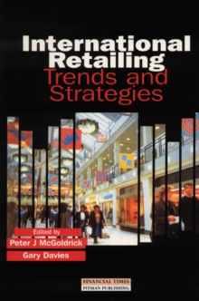 International Retailing : Trends and Strategies, Paperback Book International Retailing : Trends and Strategies, Paperback Book