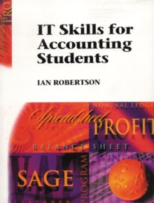 Information Technology Skills for Accounting Students, Paperback Book Information Technology Skills for Accounting Students, Paperback Book