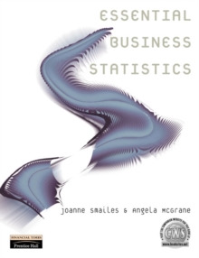 Essential Business Statistics, Paperback Book Essential Business Statistics, Paperback Book