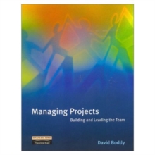 Managing Projects : Building and Leading the Team, Paperback / softback Book Managing Projects : Building and Leading the Team, Paperback / softback Book