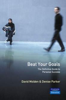 Beat Your Goals : The Definitive Guide to Personal Success, Paperback Book Beat Your Goals : The Definitive Guide to Personal Success, Paperback Book