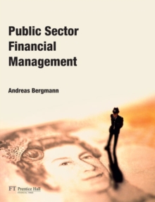 Public Sector Financial Management, Paperback Book Public Sector Financial Management, Paperback Book