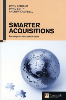 Smarter Acquisitions : Ten Steps to Successful Deals, Paperback Book Smarter Acquisitions : Ten Steps to Successful Deals, Paperback Book