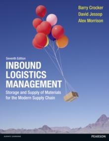 Inbound Logistics Management : Storage and Supply of Materials for the Modern Supply Chain