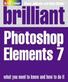 Brilliant Photoshop Elements 7, Paperback Book Brilliant Photoshop Elements 7, Paperback Book