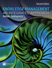 Knowledge Management : An Integrated Approach, Paperback Book Knowledge Management : An Integrated Approach, Paperback Book