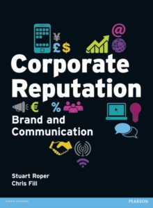 Corporate Reputation, Brand and Communication