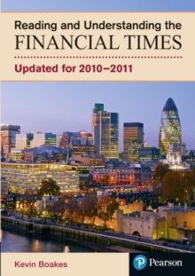 Reading and Understanding the Financial Times, Paperback / softback Book Reading and Understanding the Financial Times, Paperback / softback Book