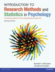 Introduction to Research Methods and Statistics in Psychology : A practical guide for the undergraduate researcher