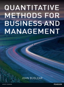 Quantitative Methods for Business and Management, Paperback / softback Book Quantitative Methods for Business and Management, Paperback / softback Book