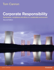 Corporate Responsibility : Governance, Compliance and Ethics in a Sustainable Environment, Paperback / softback Book Corporate Responsibility : Governance, Compliance and Ethics in a Sustainable Environment, Paperback / softback Book