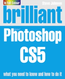 Brilliant Photoshop CS5, Paperback Book Brilliant Photoshop CS5, Paperback Book