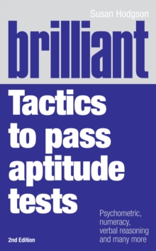 Brilliant Tactics to Pass Aptitude Tests e book : Psychometric, Numeracy, Verbal Reasoning And Many More