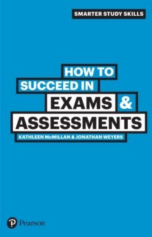 How to Succeed in Exams and Assessments