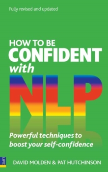 How to be Confident with NLP 2e PDF eBook : How to be Confident with NLP: Powerful techniques to boost your self-confidence