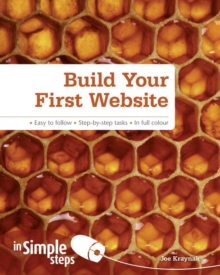 Build Your First Website In Simple Steps, Paperback / softback Book Build Your First Website In Simple Steps, Paperback / softback Book