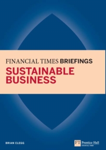 Sustainable Business: Financial Times Briefing : Financial Times Briefing PDF eBook, EPUB eBook Sustainable Business: Financial Times Briefing : Financial Times Briefing PDF eBook, EPUB eBook