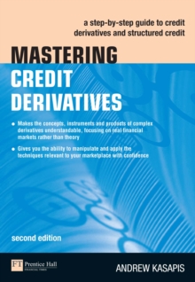 Mastering Credit Derivatives ebook