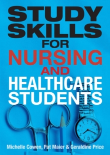 Study Skills for Nursing and Healthcare Students