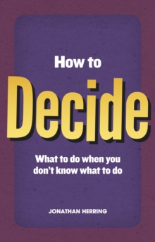 How to Decide