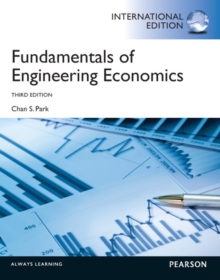 Fundamentals of Engineering Economics: International Edition, Mixed media product Book Fundamentals of Engineering Economics: International Edition, Mixed media product Book