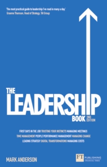 The Leadership Book : How to Deliver Outstanding Results, Paperback / softback Book The Leadership Book : How to Deliver Outstanding Results, Paperback / softback Book