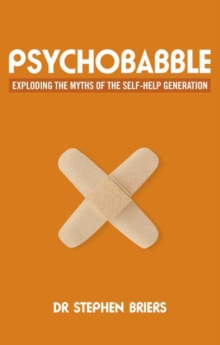 Psychobabble PDF eBook : Exploding the Myths of the Self Help Generation