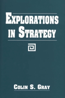 Explorations in Strategy, Paperback / softback Book Explorations in Strategy, Paperback / softback Book