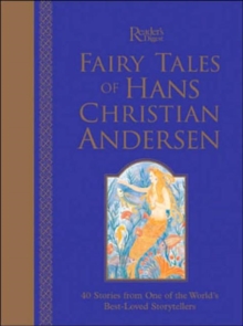 Fairy Tales of Hans Christian Andersen : The Enchanting Stories of the World's Best-loved Storyteller, Hardback Book Fairy Tales of Hans Christian Andersen : The Enchanting Stories of the World's Best-loved Storyteller, Hardback Book