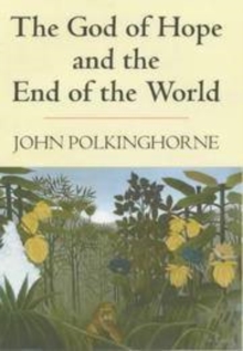 The God of Hope and the End of the World, Hardback Book The God of Hope and the End of the World, Hardback Book