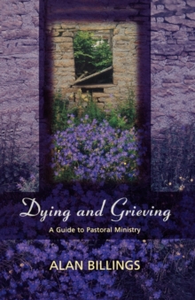 Dying and Grieving, Paperback Book Dying and Grieving, Paperback Book
