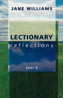 Lectionary Reflections : Year C Year C, Paperback / softback Book Lectionary Reflections : Year C Year C, Paperback / softback Book