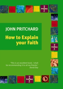 How to Explain Your Faith, Paperback Book How to Explain Your Faith, Paperback Book