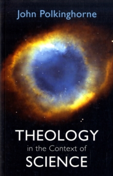 Theology in the Context of Science, Paperback Book Theology in the Context of Science, Paperback Book