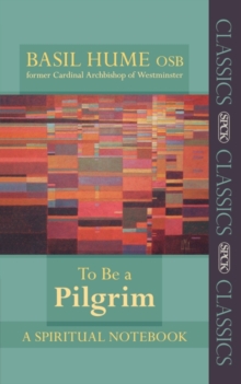 To be a Pilgrim : A Spiritual Notebook, Paperback Book To be a Pilgrim : A Spiritual Notebook, Paperback Book