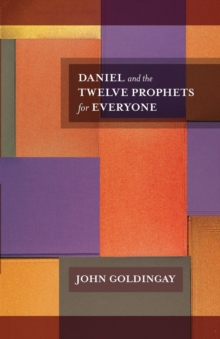 Daniel and the Twelve Prophets for Everyone, Paperback Book Daniel and the Twelve Prophets for Everyone, Paperback Book
