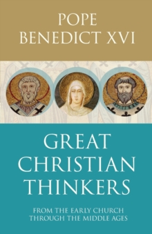 Great Christian Thinkers : From Clement to Scotus, Paperback Book Great Christian Thinkers : From Clement to Scotus, Paperback Book